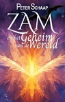 Zam en het geheim van de wereld - Peter Schaap - 9789463085175