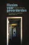 Illusies voor gevorderden - Maarten Boudry - 9789463100458