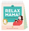 Relax mama zwangerschapskalender -  - 9789463140331