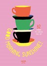 Goodmorning sunshine -  - 9789463141833