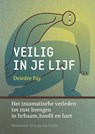 Veilig in je lijf - Deirdre Fay - 9789463160810