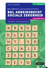 BKL Arbeidsrecht sociale zekerheid 2024/2025 Theorie-/opgavenboek - L.M. van Rees - 9789463174374
