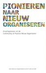 Pionieren naar Nieuw Organiseren - Jan Smit ; Georgette Kempink ; Guido van de Wiel - 9789463184960