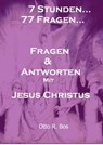 7 Stunden...77 Fragen... - Otto Remmelt Bos - 9789463187916