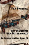 Het mysterie van Mittenwald - Ysa Pastora - 9789463188975
