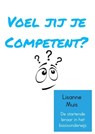 Voel jij je competent - Lisanne Muis - 9789463189484
