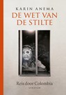 De wet van de stilte - Karin Anema - 9789463192101