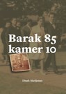 Barak 85 kamer 10 - Dinah Marijanan - 9789463239226