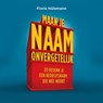 Maak je naam onvergetelijk - Floris Hülsmann - 9789463270809