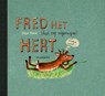 Fred het (heel erg eigenwijze) hert - Pépé Smit - 9789463361033