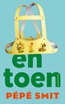 En toen - Pépé Smit - 9789463362474