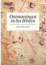 Ontmoetingen in het Westen - Johan Verberckmoes - 9789463371414