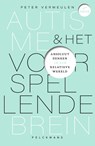 Autisme en het voorspellende brein - Peter Vermeulen - 9789463372848