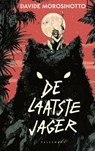 De laatste jager - Davide Morosinotto - 9789463376846