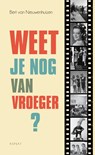 Weet je nog van vroeger? - Bert van Nieuwenhuizen - 9789463382663