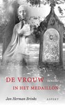 De vrouw in het Medaillon - Jan Herman Brinks - 9789463384575