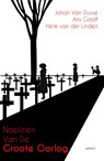 Napijnen van de Groote Oorlog - Johan Van Duyse ; Aris Gaaff ; Henk van der Linden - 9789463387958
