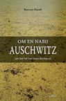 Om en nabij Auschwitz - Ron van Hasselt - 9789463387989