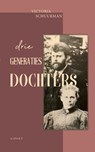 Drie generaties dochters - Victoria Schuurman - 9789463388979