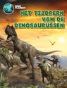 Het tijdperk van de dinosaurussen - Michael Bright - 9789463412131