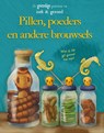 Pillen, poeders en andere brouwsels - John Farndon - 9789463412636