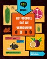 Het voedsel dat we verbouwen - Georgia Amson-Bradshaw - 9789463415316