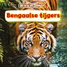 Bengaalse tijgers - Nancy Dickmann - 9789463416221