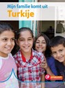 Mijn familie komt uit Turkije - Marianne Meulepas - 9789463417631