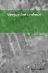 Bewijs in het strafrecht - Martin Scharenborg - 9789463425193