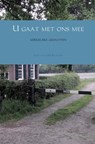 U gaat met ons mee - Aad van der Klaauw - 9789463425490