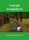 Vooruit, terugkijken! - Edmond Ackermans & Cid - 9789463427265