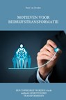 Motieven voor bedrijfstransformatie - René Van Zweden - 9789463427890