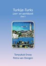 Turkije Turks 1 Leer- en werkboek - Petra van Dongen ; Tonyukuk Ersoy - 9789463451314