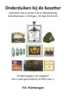 Onderduiken bij de bezetter - P.H. Palmbergen - 9789463451390