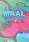 Zeven maal Zeven - Eva van Baar - 9789463453295