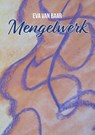 Mengelwerk - Eva van Baar - 9789463459648