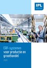 ERP-systemen voor Productie en Groothandel 2020 - Rob Geilleit ; Jeroen Bergkamp ; Marius Poot ; Ruud Smetsers - 9789463459761