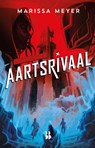 Aartsrivaal - Marissa Meyer - 9789463490085