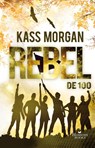 Rebel - Kass Morgan - 9789463490160
