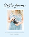 Let's focus - Marit Hilarius - 9789463491877