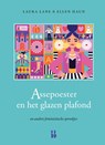 Assepoester en het glazen plafond - Laura Lane ; Ellen Haun - 9789463492331