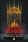 Verguld - Marissa Meyer - 9789463493260