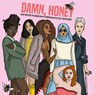 Damn, Honey - Marie Lotte Hagen ; Nydia van Voorthuizen - 9789463494069