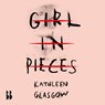 Girl in pieces - Kathleen Glasgow - 9789463494441