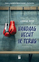 Vandaag vecht ik terug, Louisa Reid -  - 9789463495080
