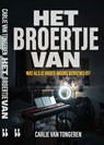 Het broertje van - Carlie van Tongeren - 9789463496223