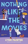 Nothing like the movies - Lynn Painter - 9789463496452