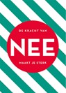 De kracht van NEE - Abbie Headon - 9789463543682