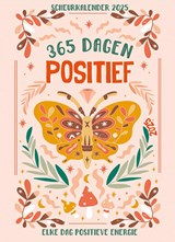 Scheurkalender 365 dagen positief 2025,  -  - 9789463549639