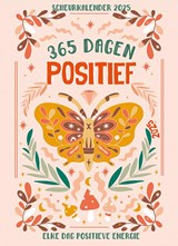 Scheurkalender 365 dagen positief 2025,  -  - 9789463549639